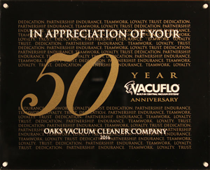 Actual Plaque from VacuFlo Celebrating 50 Years as a VacuFlo Dealer